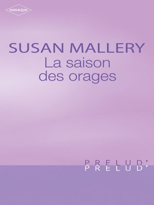 cover image of La saison des orages (Harlequin Prélud')